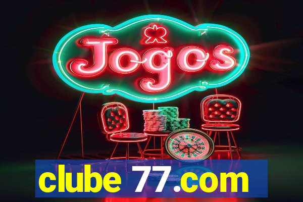 clube 77.com